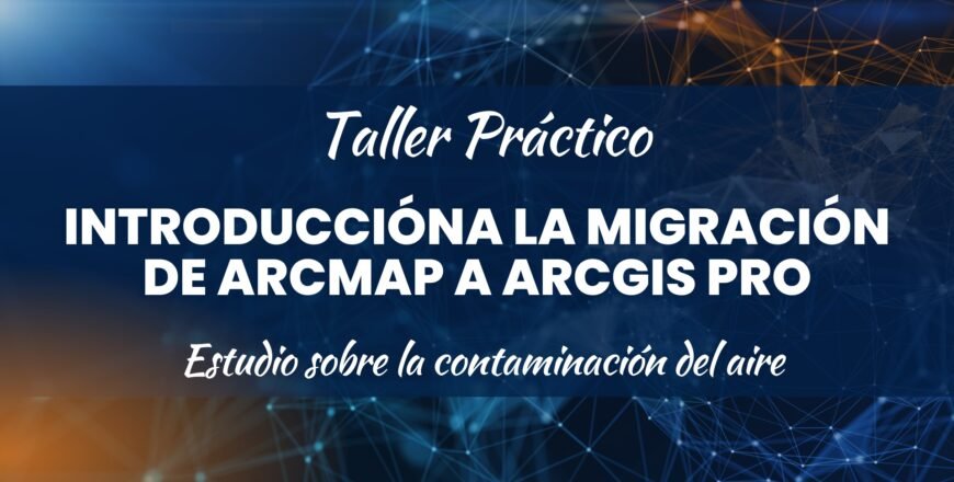 De ArcMap a ArcGIS PRO