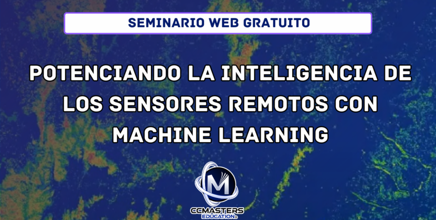 Potenciando la inteligencia de los sensores remotos con machine learning