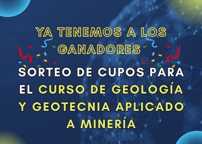 Sorteo Geología y Geotecnia aplicado a minería