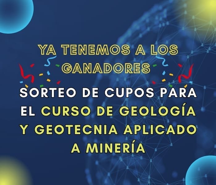Sorteo Geología y Geotecnia aplicado a minería