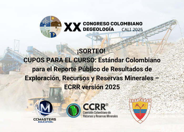 Sorteo de cupos para el curso: Estándar Colombiano para el Reporte Público de Resultados de Exploración, Recursos y Reservas Minerales – ECRR versión 2025