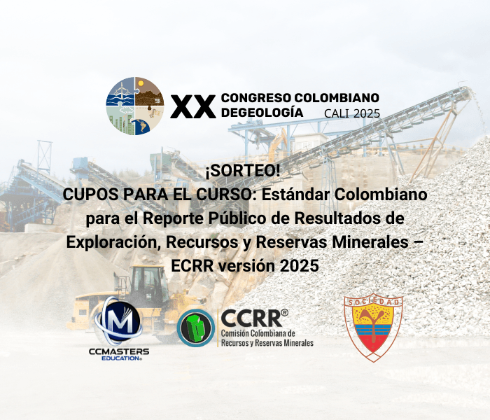 Sorteo de cupos para el curso: Estándar Colombiano para el Reporte Público de Resultados de Exploración, Recursos y Reservas Minerales – ECRR versión 2025